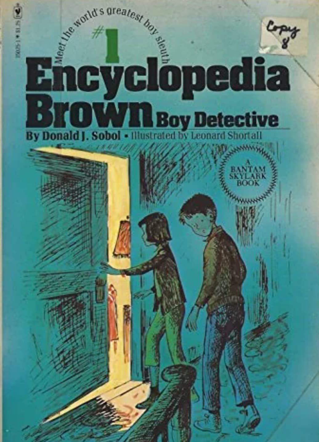 poster - 150251 $1.25 1 the world's greatest boy sleuth Copy Encyclopedia Brown Boy Detective By Donald J. Sobol Illustrated by Leonard Short all Bantam Skylark Book